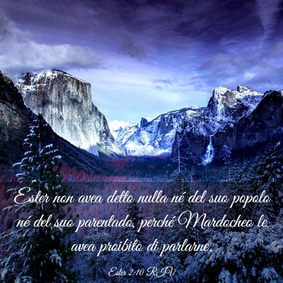Picture 03 - Ester 2:10 RIV - Ester non avea detto nulla né del suo popolo né - Bible Verse Picture