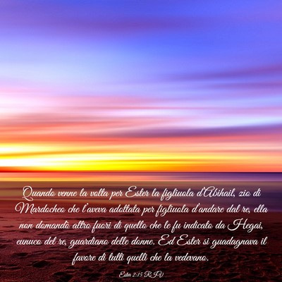 Picture 03 - Ester 2:15 RIV - Quando venne la volta per Ester la figliuola - Bible Verse Picture