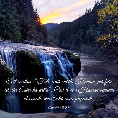 Picture 03 - Ester 5:5 RIV - E il re disse: “Fate venir subito Haman, per - Bible Verse Picture