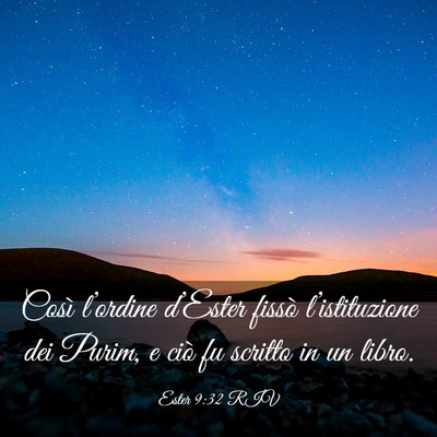 Picture 03 - Ester 9:32 RIV - Così l’ordine d’Ester fissò l’istituzione - Bible Verse Picture