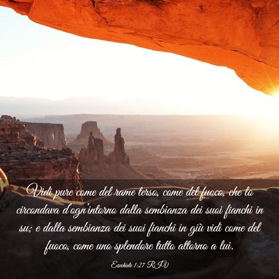 Picture 03 - Ezechiele 1:27 RIV - Vidi pure come del rame terso, come del fuoco, - Bible Verse Picture