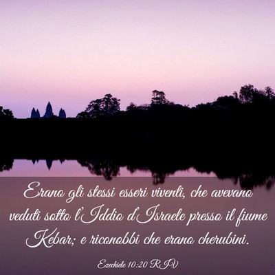 Picture 03 - Ezechiele 10:20 RIV - Erano gli stessi esseri viventi, che avevano - Bible Verse Picture