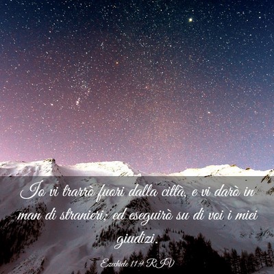 Picture 03 - Ezechiele 11:9 RIV - Io vi trarrò fuori dalla città, e vi darò in - Bible Verse Picture