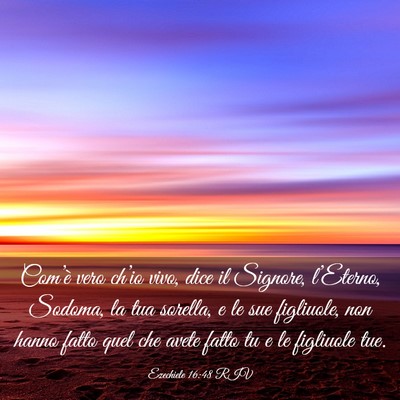 Picture 03 - Ezechiele 16:48 RIV - Com’è vero ch’io vivo, dice il Signore, - Bible Verse Picture
