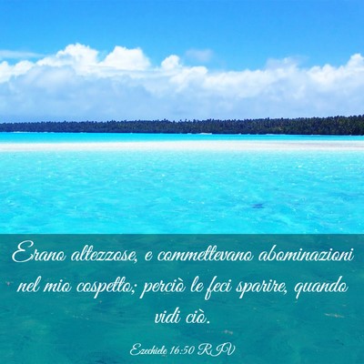 Picture 03 - Ezechiele 16:50 RIV - Erano altezzose, e commettevano abominazioni nel - Bible Verse Picture