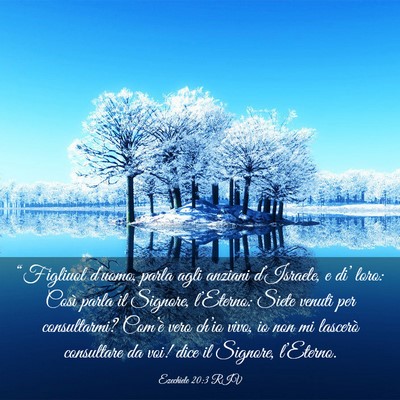 Picture 03 - Ezechiele 20:3 RIV - “Figliuol d’uomo, parla agli anziani - Bible Verse Picture