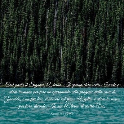 Picture 03 - Ezechiele 20:5 RIV - Così parla il Signore, l’Eterno: Il giorno - Bible Verse Picture