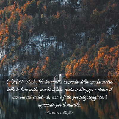 Picture 03 - Ezechiele 21:15 RIV - (H21-20) Io ho rivolto la punta della spada - Bible Verse Picture