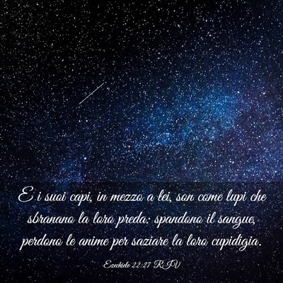 Picture 03 - Ezechiele 22:27 RIV - E i suoi capi, in mezzo a lei, son come lupi che - Bible Verse Picture
