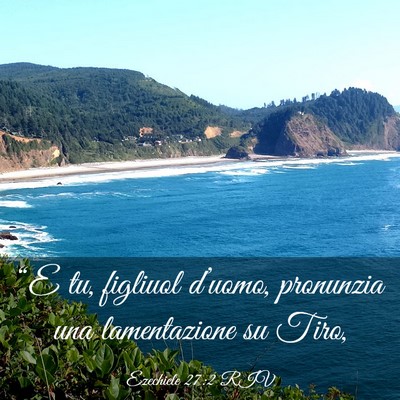 Picture 03 - Ezechiele 27:2 RIV - “E tu, figliuol d’uomo, pronunzia una - Bible Verse Picture