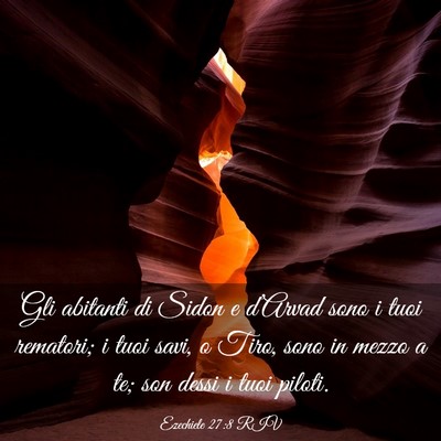 Picture 03 - Ezechiele 27:8 RIV - Gli abitanti di Sidon e d’Arvad sono i tuoi - Bible Verse Picture