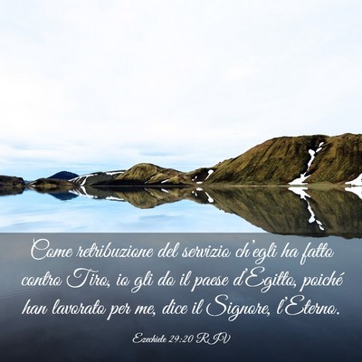 Picture 03 - Ezechiele 29:20 RIV - Come retribuzione del servizio ch’egli ha fatto - Bible Verse Picture