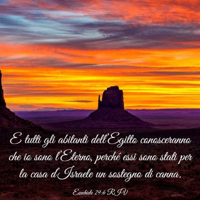 Picture 03 - Ezechiele 29:6 RIV - E tutti gli abitanti dell’Egitto conosceranno - Bible Verse Picture