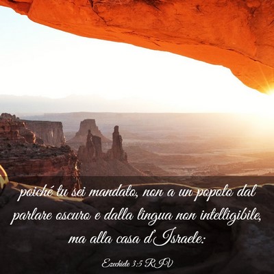 Picture 03 - Ezechiele 3:5 RIV - poiché tu sei mandato, non a un popolo dal - Bible Verse Picture