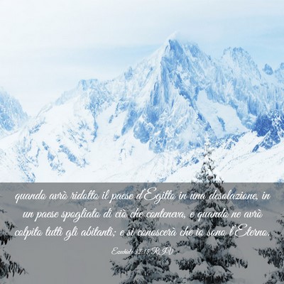 Picture 03 - Ezechiele 32:15 RIV - quando avrò ridotto il paese d’Egitto in una - Bible Verse Picture