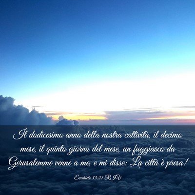 Picture 03 - Ezechiele 33:21 RIV - Il dodicesimo anno della nostra cattività, il - Bible Verse Picture