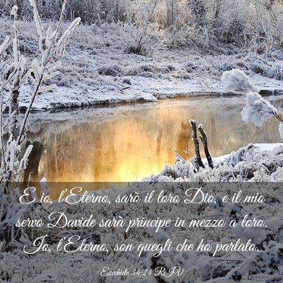 Picture 03 - Ezechiele 34:24 RIV - E io, l’Eterno, sarò il loro Dio, e il mio - Bible Verse Picture