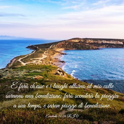 Picture 03 - Ezechiele 34:26 RIV - E farò ch’esse e i luoghi attorno al mio colle - Bible Verse Picture