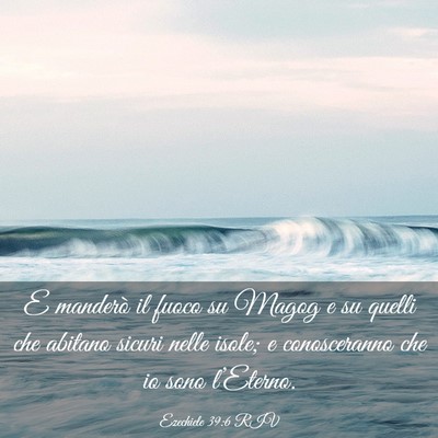 Picture 03 - Ezechiele 39:6 RIV - E manderò il fuoco su Magog e su quelli che - Bible Verse Picture