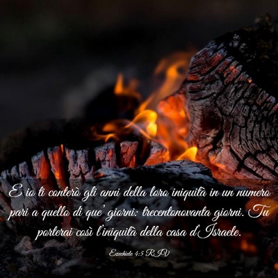 Picture 03 - Ezechiele 4:5 RIV - E io ti conterò gli anni della loro iniquità in - Bible Verse Picture
