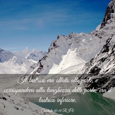 Picture 03 - Ezechiele 40:18 RIV - Il lastrico era allato alle porte, e - Bible Verse Picture