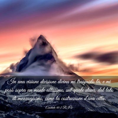 Picture 03 - Ezechiele 40:2 RIV - In una visione divisione divina mi trasportò - Bible Verse Picture