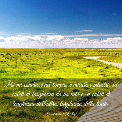 Picture 03 - Ezechiele 41:1 RIV - Poi mi condusse nel tempio, e misurò i pilastri: - Bible Verse Picture