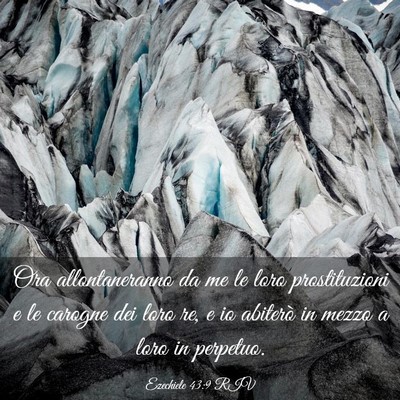Picture 03 - Ezechiele 43:9 RIV - Ora allontaneranno da me le loro prostituzioni e - Bible Verse Picture
