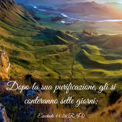 Picture 03 - Ezechiele 44:26 RIV - Dopo la sua purificazione, gli si conteranno - Bible Verse Picture