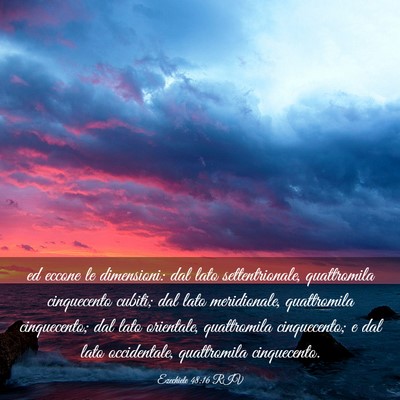 Picture 03 - Ezechiele 48:16 RIV - ed eccone le dimensioni: dal lato settentrionale, - Bible Verse Picture