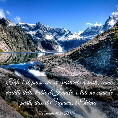 Picture 03 - Ezechiele 48:29 RIV - Tale è il paese che vi spartirete a sorte, come - Bible Verse Picture