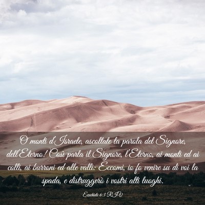 Picture 03 - Ezechiele 6:3 RIV - O monti d’Israele, ascoltate la parola del - Bible Verse Picture
