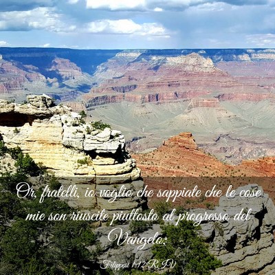 Picture 03 - Filippesi 1:12 RIV - Or, fratelli, io voglio che sappiate che le cose - Bible Verse Picture