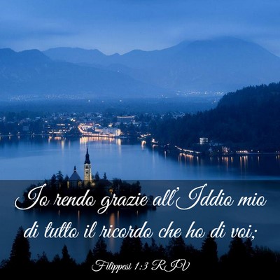 Picture 03 - Filippesi 1:3 RIV - Io rendo grazie all’Iddio mio di tutto il - Bible Verse Picture
