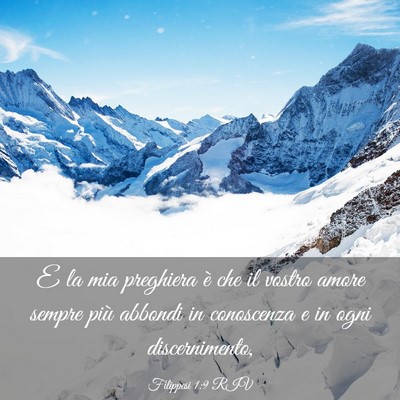 Picture 03 - Filippesi 1:9 RIV - E la mia preghiera è che il vostro amore sempre - Bible Verse Picture