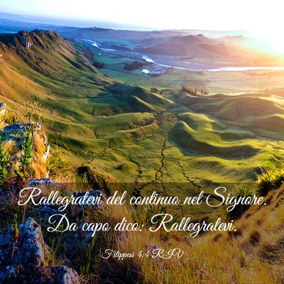Picture 03 - Filippesi 4:4 RIV - Rallegratevi del continuo nel Signore. Da capo - Bible Verse Picture