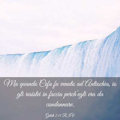 Picture 03 - Galati 2:11 RIV - Ma quando Cefa fu venuto ad Antiochia, io gli - Bible Verse Picture