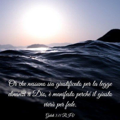 Picture 03 - Galati 3:11 RIV - Or che nessuno sia giustificato per la legge - Bible Verse Picture