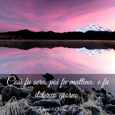 Picture 03 - Genesi 1:13 RIV - Così fu sera, poi fu mattina: e fu il terzo - Bible Verse Picture