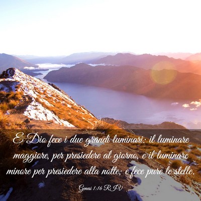 Picture 03 - Genesi 1:16 RIV - E Dio fece i due grandi luminari: il luminare - Bible Verse Picture