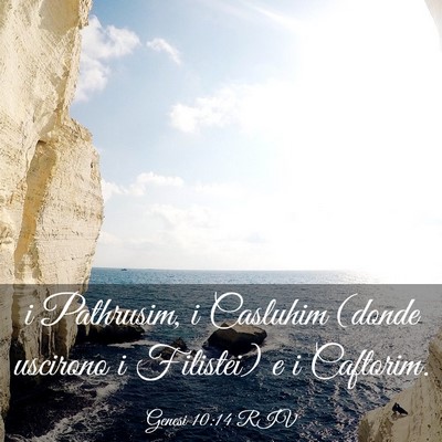 Picture 03 - Genesi 10:14 RIV - i Pathrusim, i Casluhim (donde uscirono i - Bible Verse Picture