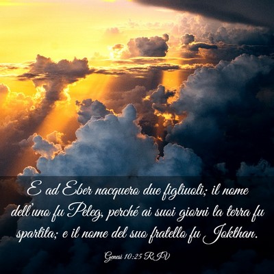 Picture 03 - Genesi 10:25 RIV - E ad Eber nacquero due figliuoli; il nome - Bible Verse Picture