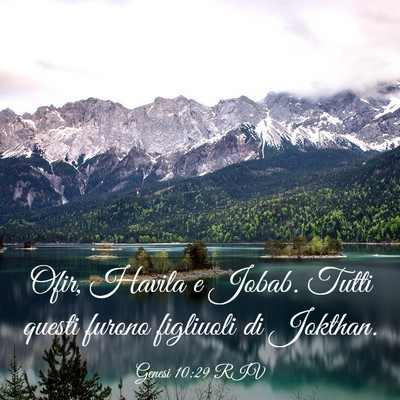 Picture 03 - Genesi 10:29 RIV - Ofir, Havila e Jobab. Tutti questi furono - Bible Verse Picture