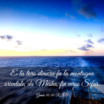 Picture 03 - Genesi 10:30 RIV - E la loro dimora fu la montagna orientale, da - Bible Verse Picture