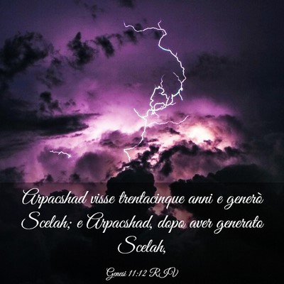 Picture 03 - Genesi 11:12 RIV - Arpacshad visse trentacinque anni e generò - Bible Verse Picture