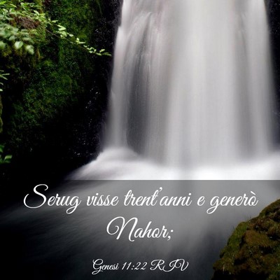 Picture 03 - Genesi 11:22 RIV - Serug visse trent’anni e generò - Bible Verse Picture