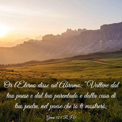Picture 03 - Genesi 12:1 RIV - Or l’Eterno disse ad Abramo: “Vattene dal tuo - Bible Verse Picture
