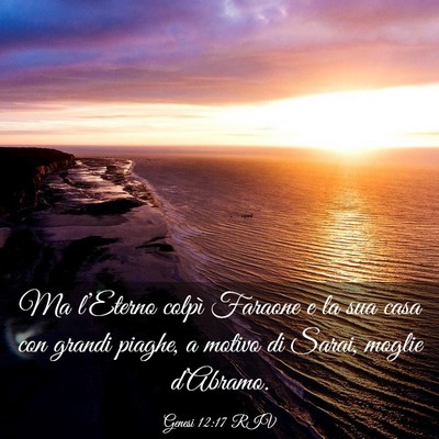 Picture 03 - Genesi 12:17 RIV - Ma l’Eterno colpì Faraone e la sua casa con - Bible Verse Picture