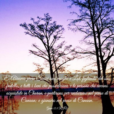 Picture 03 - Genesi 12:5 RIV - E Abramo prese Sarai sua moglie e Lot, figliuolo - Bible Verse Picture
