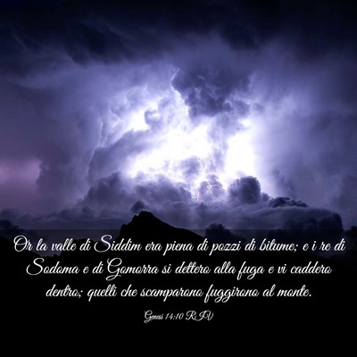 Picture 03 - Genesi 14:10 RIV - Or la valle di Siddim era piena di pozzi di - Bible Verse Picture
